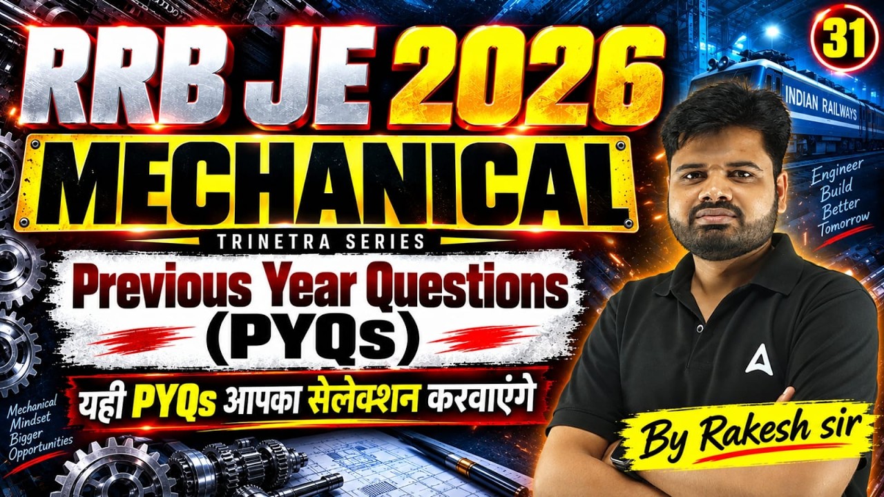 RRB JE 2026 | RRB JE Mechanical Engineering PYQs | RRB JE Mechanical MCQs | By Rakesh Sir