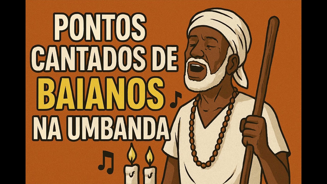 **🎵 PONTOS CANTADOS DE BAIANOS NA UMBANDA | Muita força, axé e alegria! 🌿🕯️**