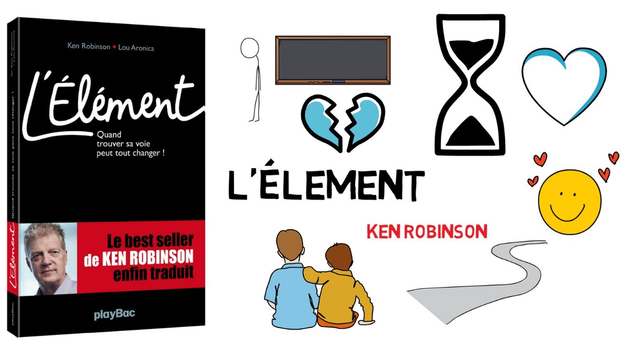 L'Élément quand trouver sa voie... Ken Robinson