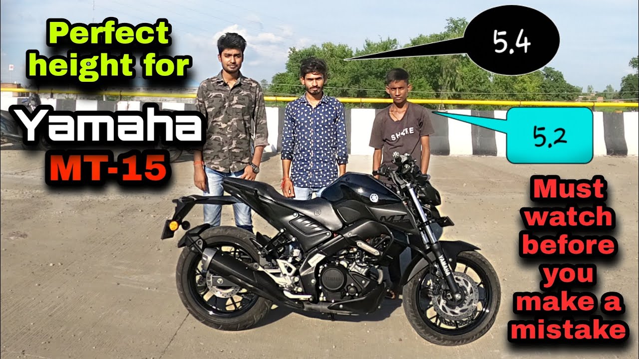 MINIMUM HEIGHT FOR YAMAHA MT15 BS6 | SEAT HEIGHT FOR MT15 BS6 | | HOW TO  REDUCE MT15 SEAT HEIGHT