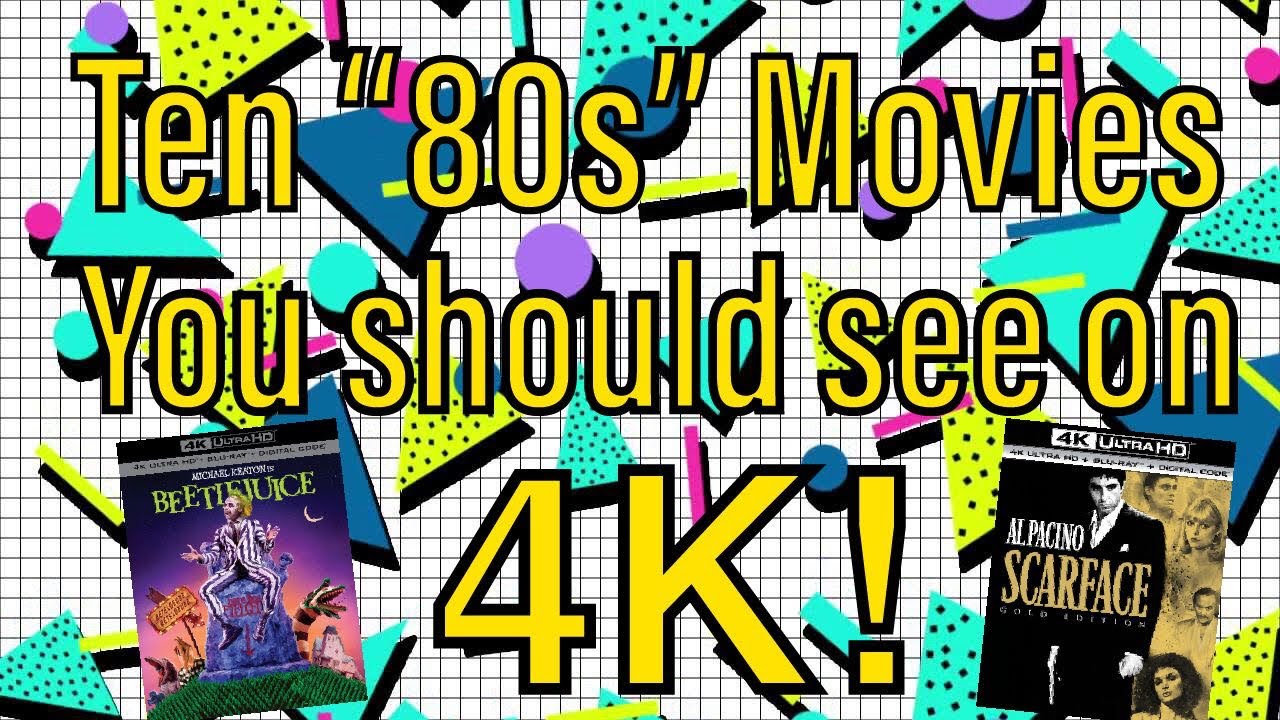 10 лучших фильмов «1980-х», которые стоит посмотреть в формате 4K UHD!
