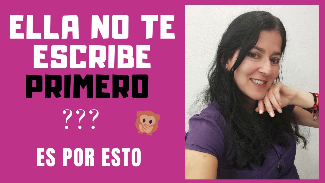 Razones Por Las Que Una Mujer NO TE ESCRIBE PRIMERO