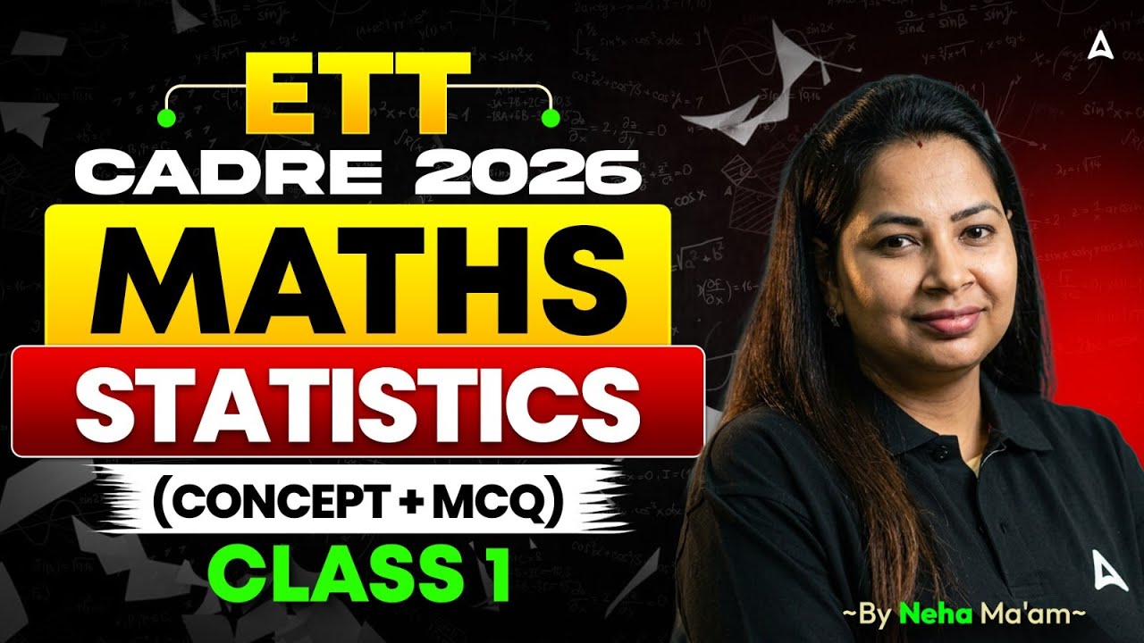 ETT Cadre 2026 Maths Statistics | Concept + MCQ | Class 1 By Neha Mam