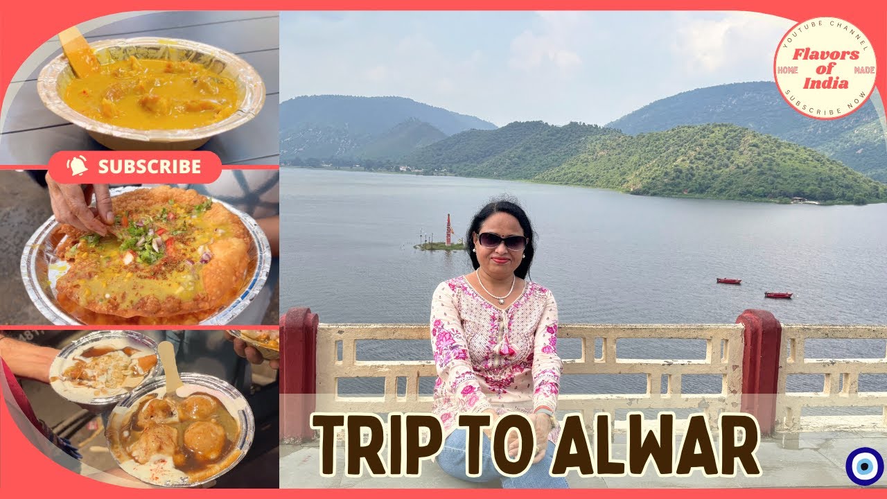 Trip to ALWAR | Kalakand | Dal Pakwaan | Kadi Kachori | Dahi bhalle | Samosa Chaat | Siliserh Lake