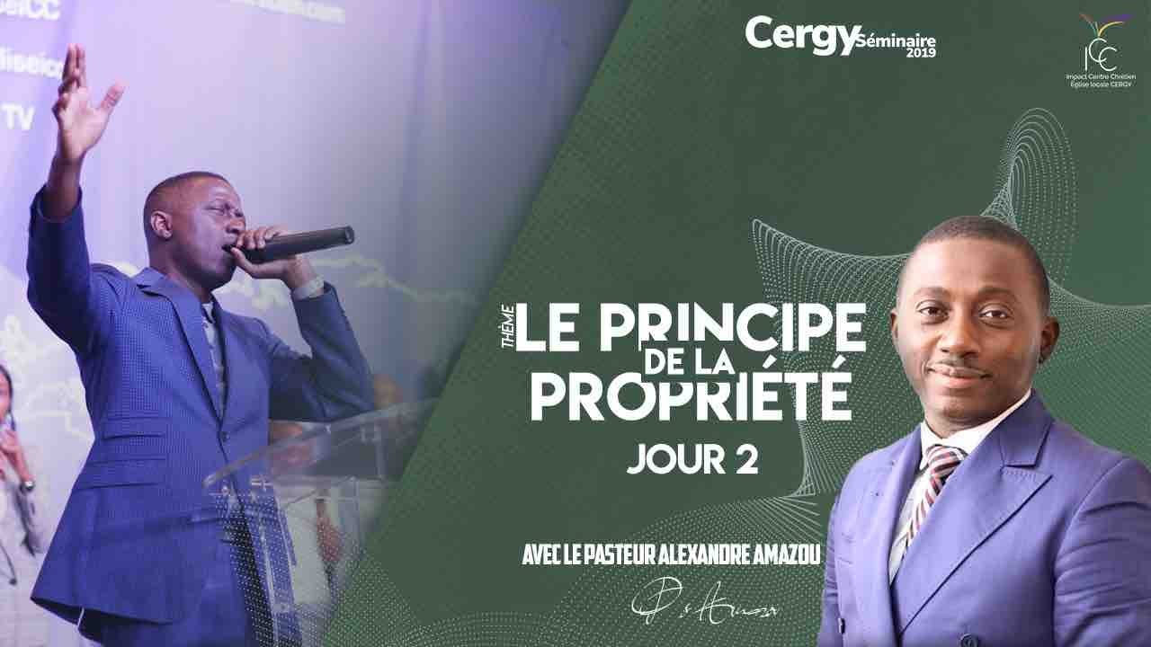 Séminaire spécial - Comprendre le principe de la dîme - Pst Alexandre Amazou - J2 - ICC TV CERGY