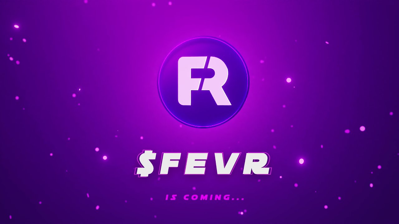 $FEVR Token Announcement