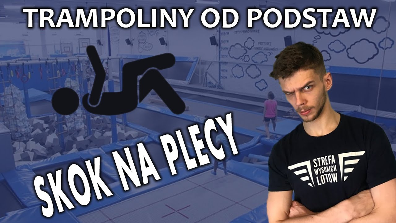 Tutorial SWL - trampoliny od podstaw - skok na plecy!