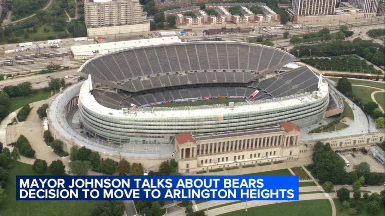 Chicago Mayor Johnson speaks out after Bears announce Arlington Heights stadium plans
