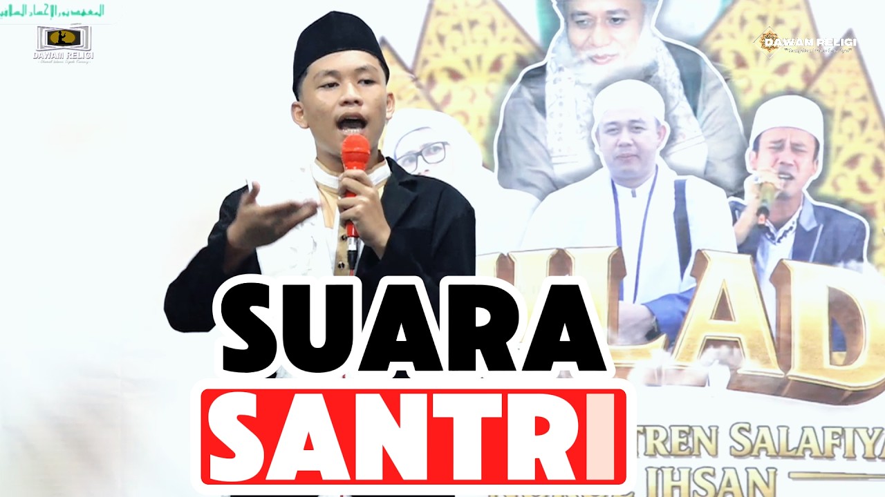 Suara Santri Ahmad Akbar Maulana || Milad Ke 18 PP Nurul Ihsan - Kadu Genep
