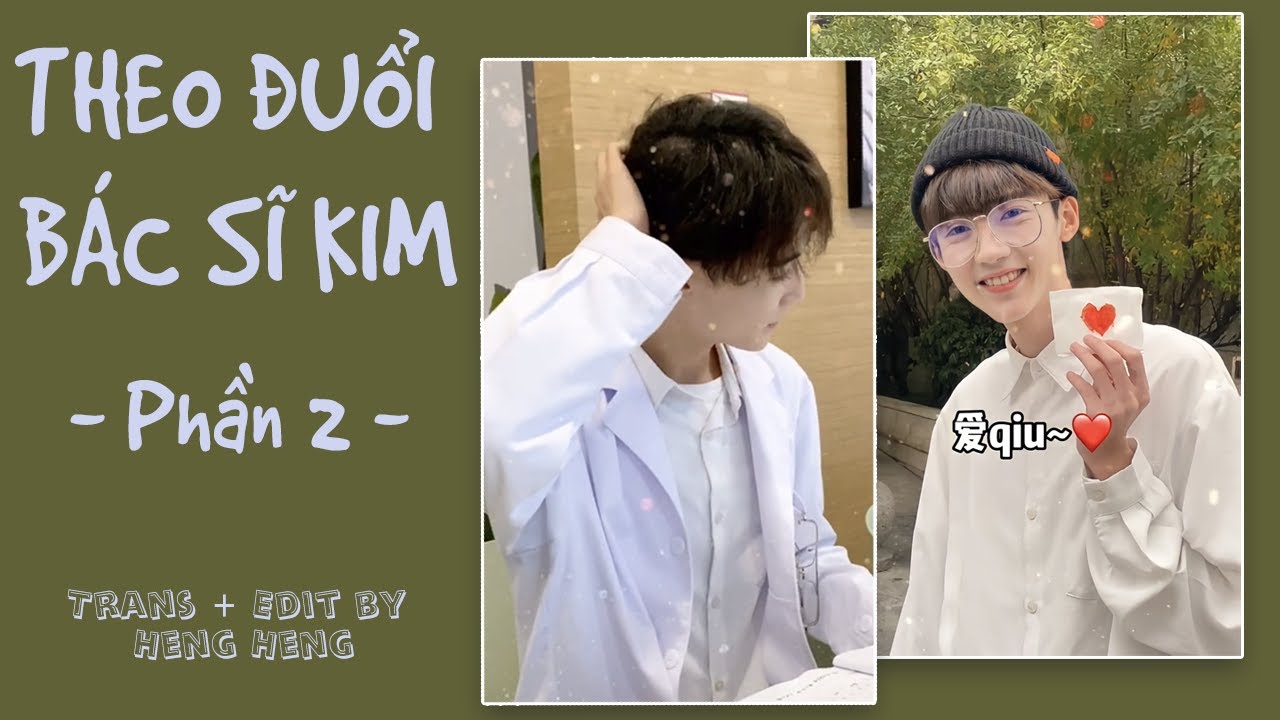 [VIETSUB] |THEO ĐUỔI BÁC SĨ KIM| - PHẦN 2