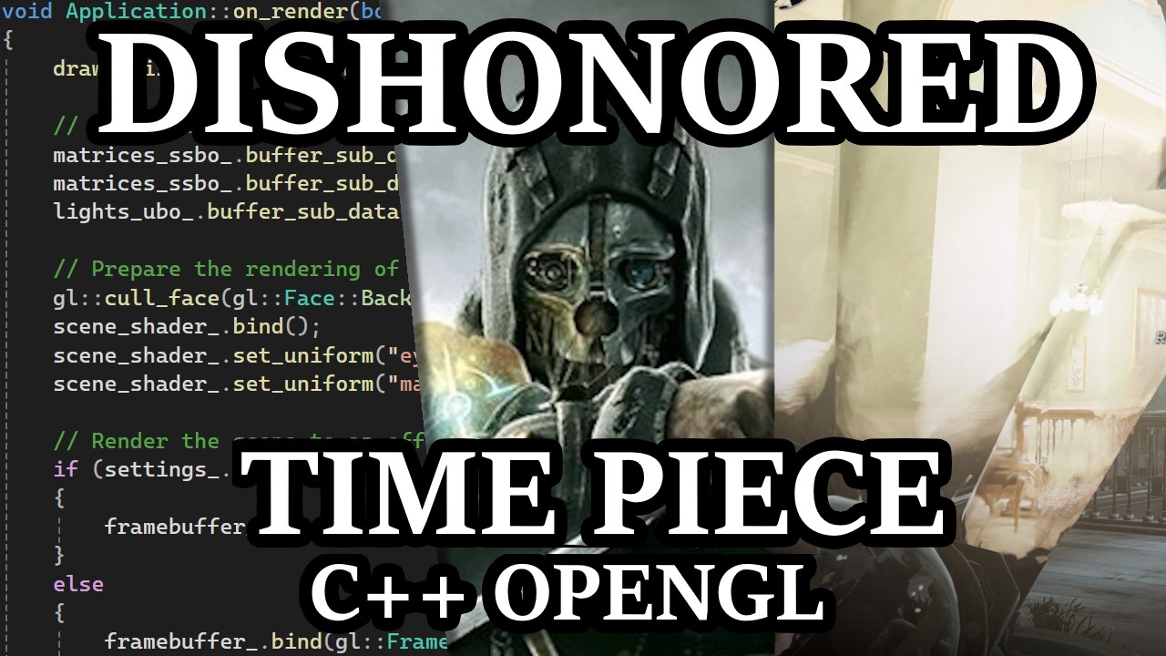 Воссоздание устройства времени из Dishonored на C++ и OpenGL