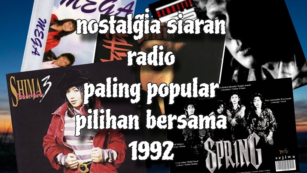 nostalgia pilihan bersama radio muzik pada tahun 1992..