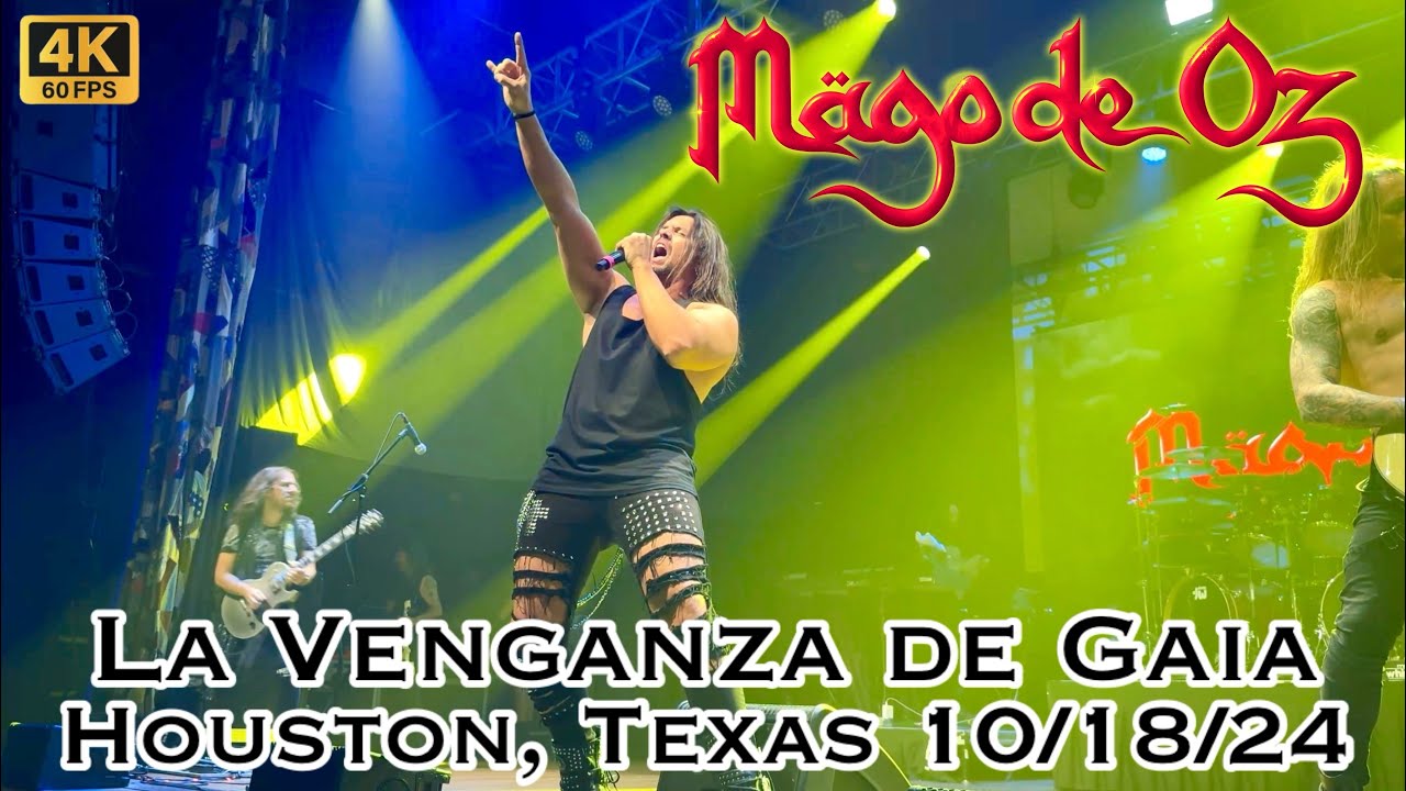 Mago de Oz - La Venganza de Gaia - Houston, Texas 10/18/24