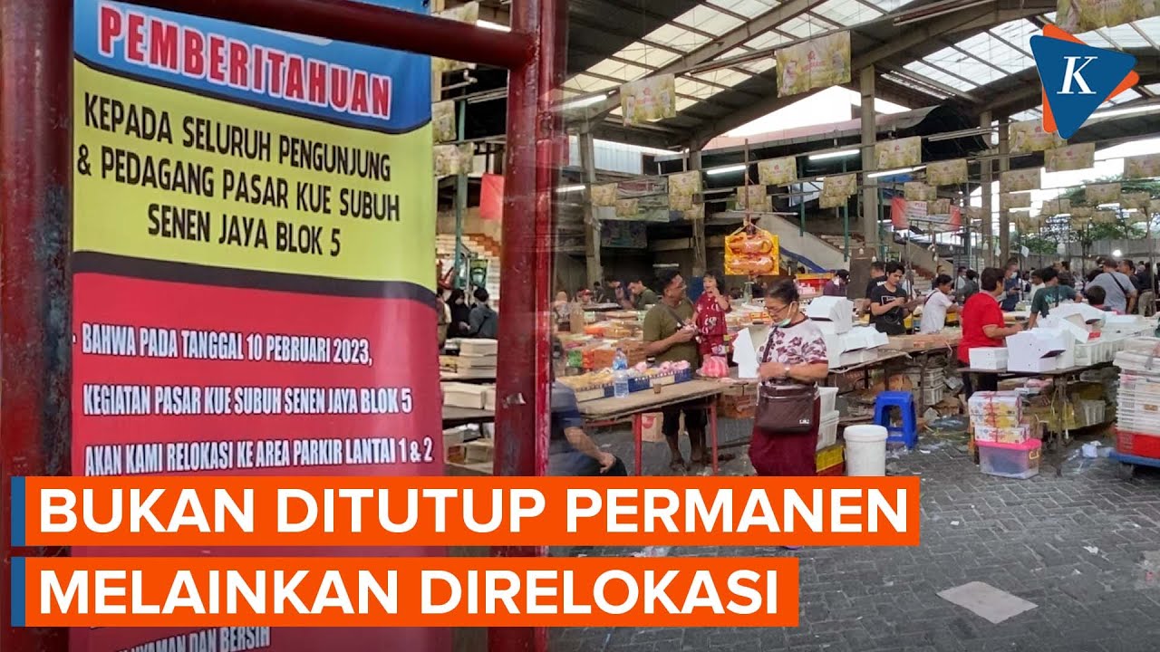 Bantah Pasar Kue Ditutup Permanen, Manajemen Pasar Senen Jaya Buka Suara