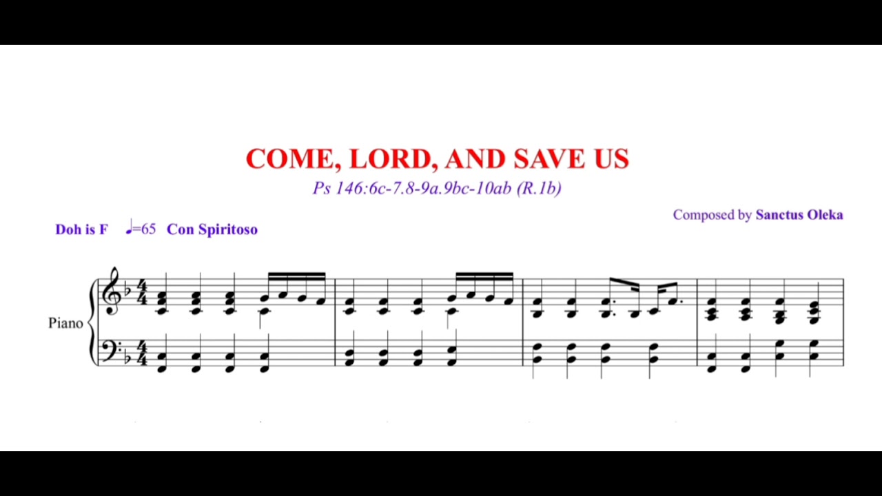 COME, LORD, AND SAVE US (Responsorial Psalm)