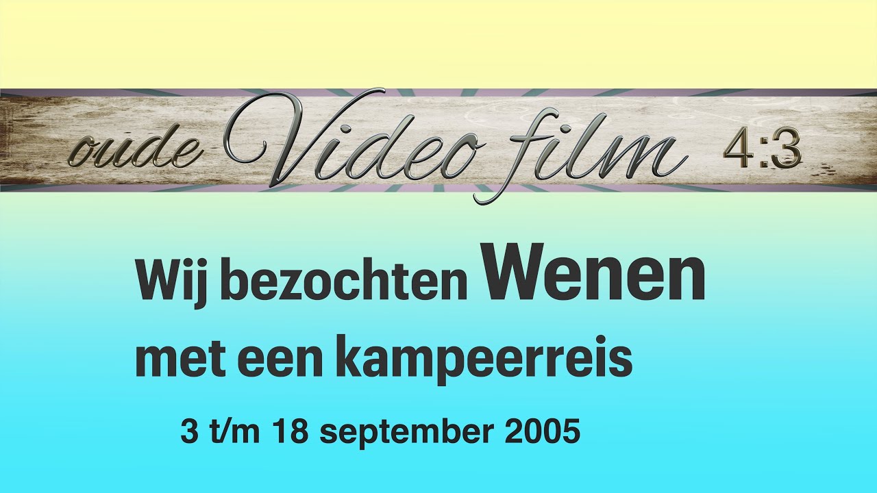 Kampeerreis naar Wenen  sept. 2005