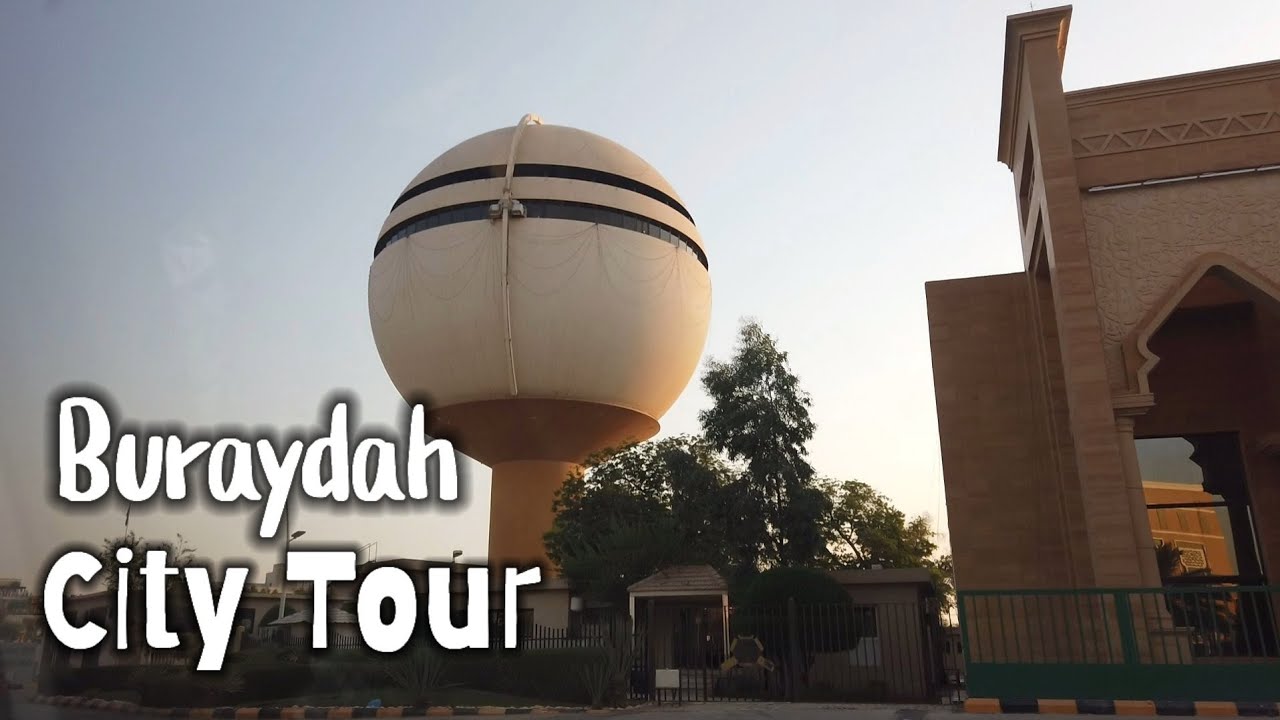 Buraydah City Tour