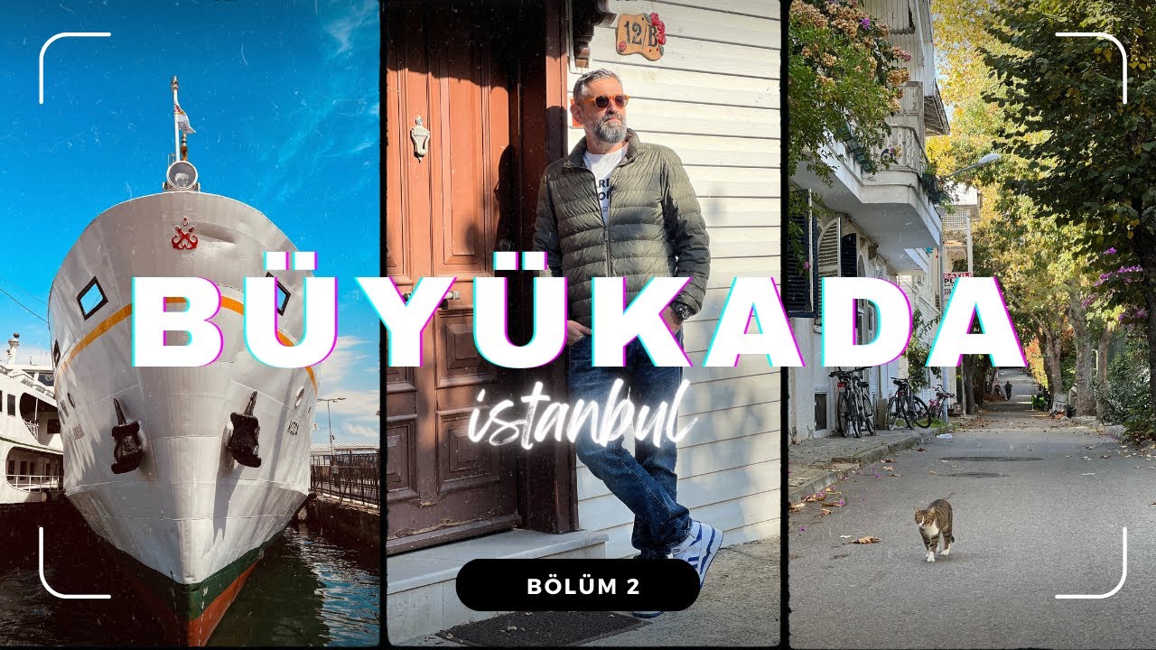 1 Günde Büyükada - Mert Sezer ile İstanbul Serisi