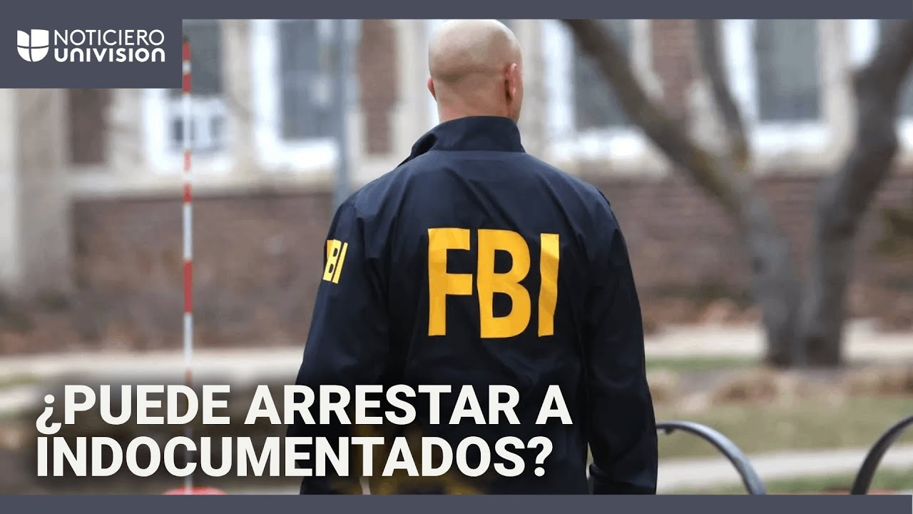 Agentes del FBI priorizarán casos de inmigración, según reportes: ¿pueden arrestar a indocumentados?