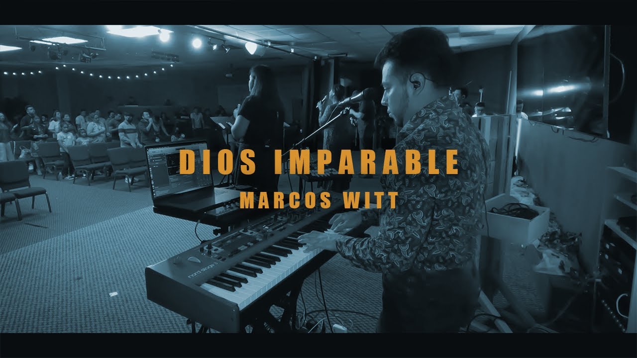 Dios Imparable - Marcos Witt [Piano Cam]