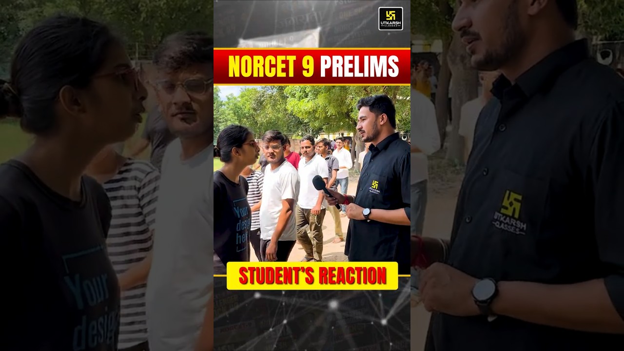 NORCET 9 Exam Review Live From Centre | NORCET Paper Reaction & Analysis 