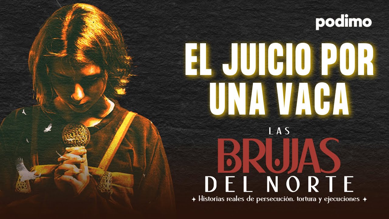 La MUJER RICA QUE RETÓ a la IGLESIA | EPISODIO COMPLETO | LAS BRUJAS DEL NORTE | PODIMO: TRUE CRIME