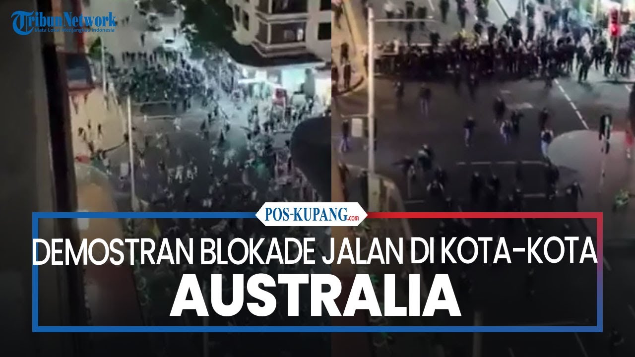 Demostran Blokade Jalan Kota-kota Besar di Australia