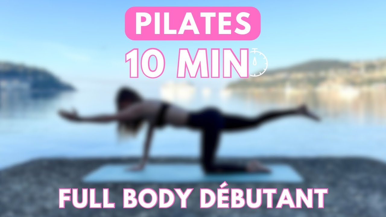 10 MIN PILATES FULL BODY DÉBUTANT | SANS ÉQUIPEMENT