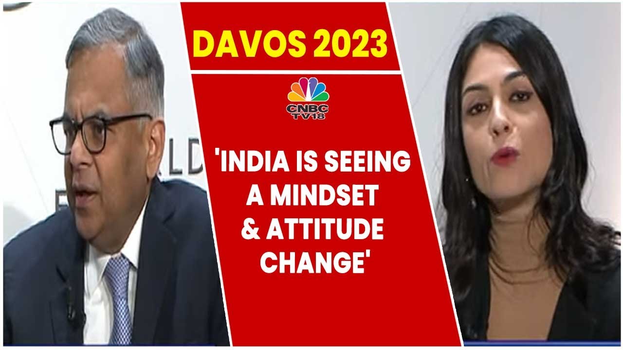 Tata Sons Chairman N.Chandrasekaran: India Is Seeing A Mindset & Attitude Change | Davos 2023