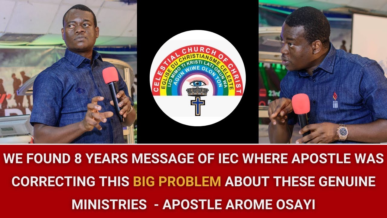 WE FOUND 8 YEARS MESSAGE OF APOSTLE AROME CORRECTING THIS PROBLEM IN CELESTIAL CHURCH