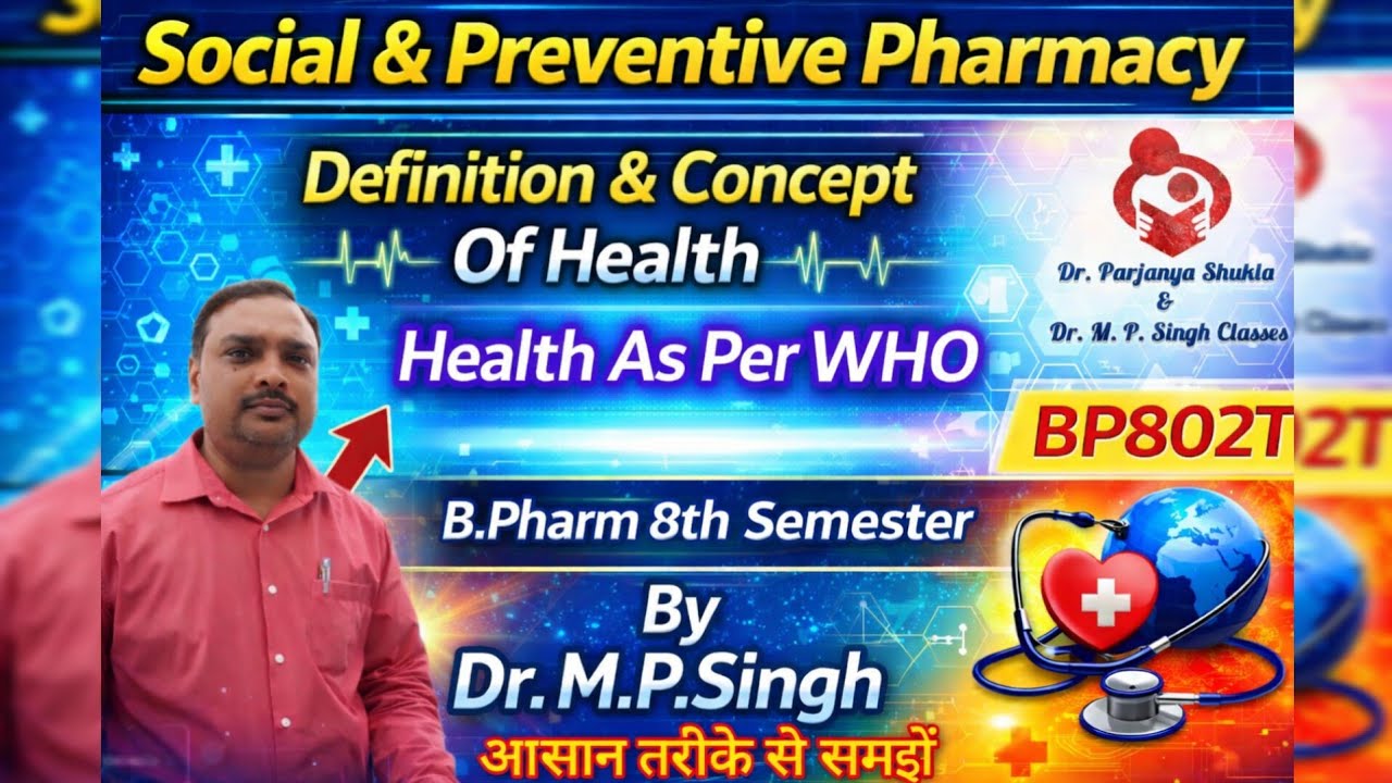 Social and Preventive Pharmacy | Unit-1/Chapter-1 (Health) | B.Pharm 8th Semester | BP802T