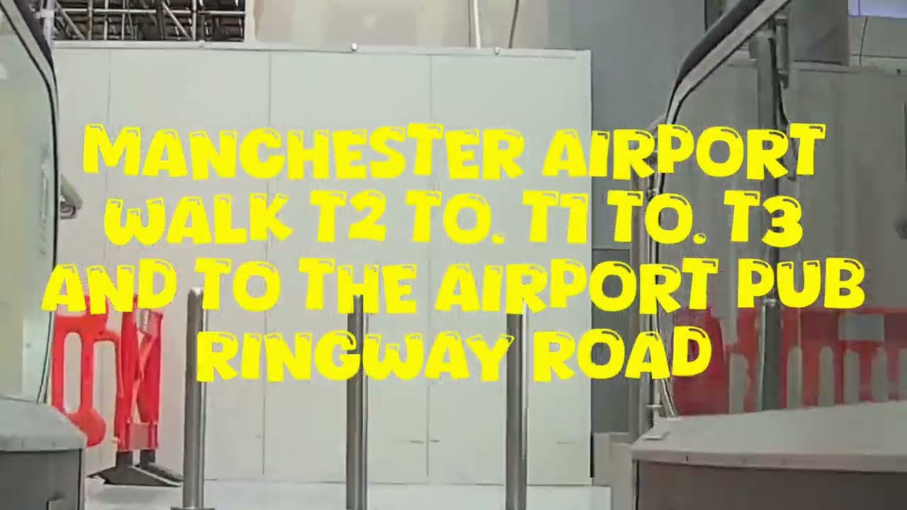 Manchester Airport Walk T2 T1 T3 and onto the Airport Pub Ringway Road. And a well earned Pint.
