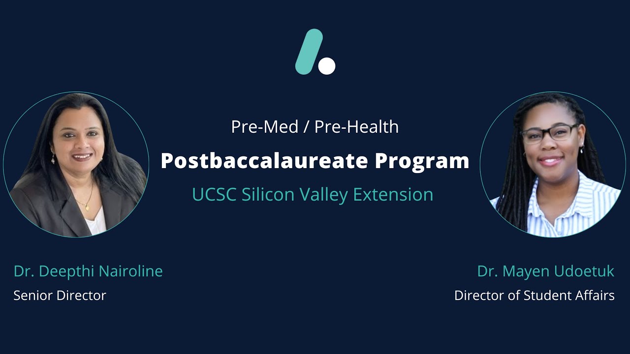 Premed Postbacc Program - UC Santa Cruz Silicon Valley Extension
