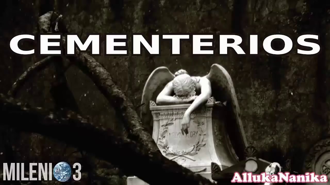 Milenio 3 - Cementerios