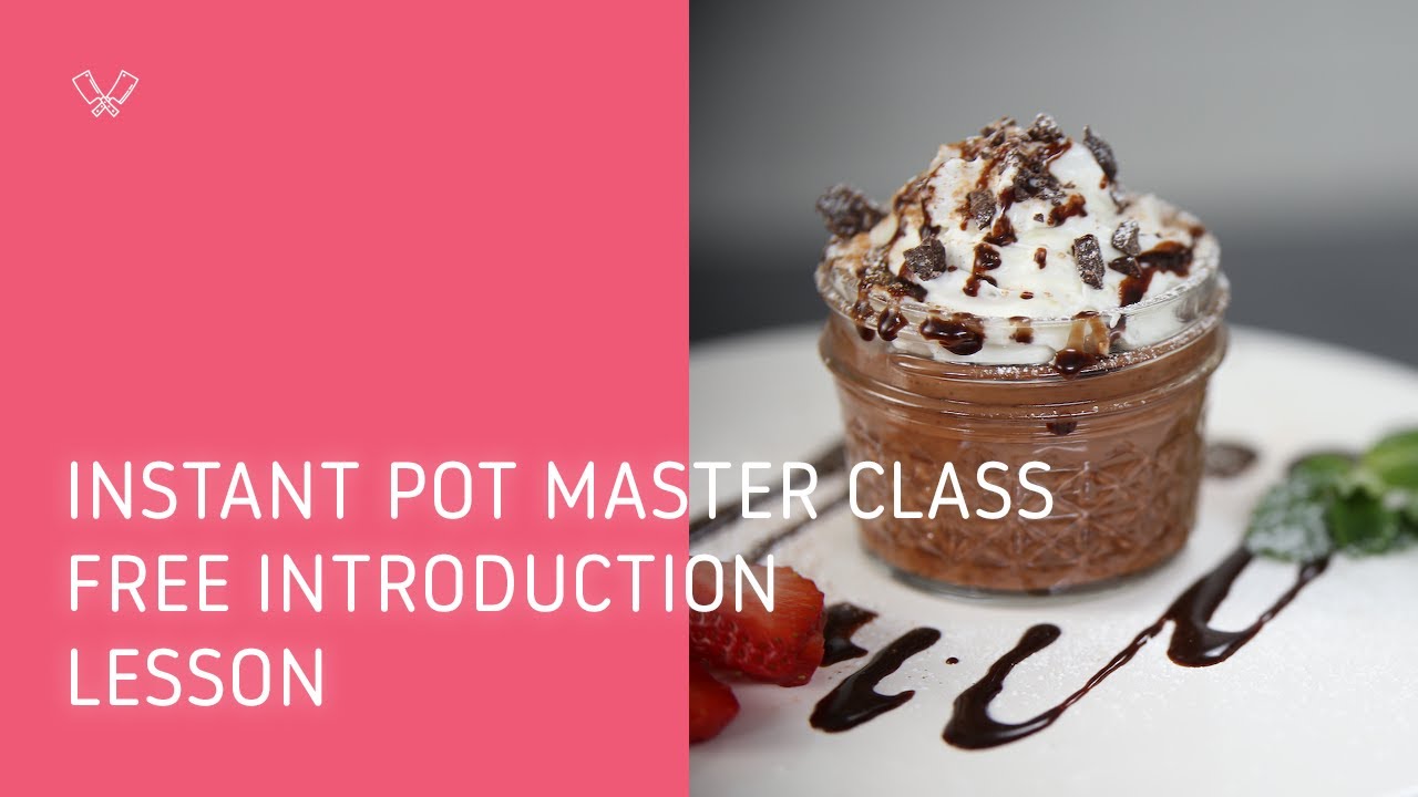 Instant Pot Master Class - Free Intro Lesson