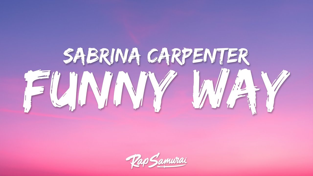 Sabrina Carpenter - Such A Funny Way (Lyrics)