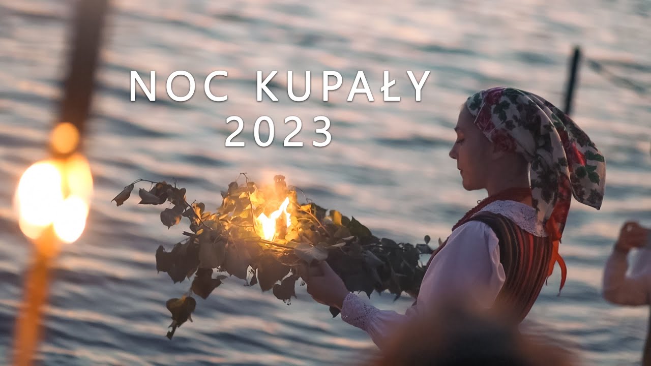 NOC KUPAŁY LEDNICA 2023