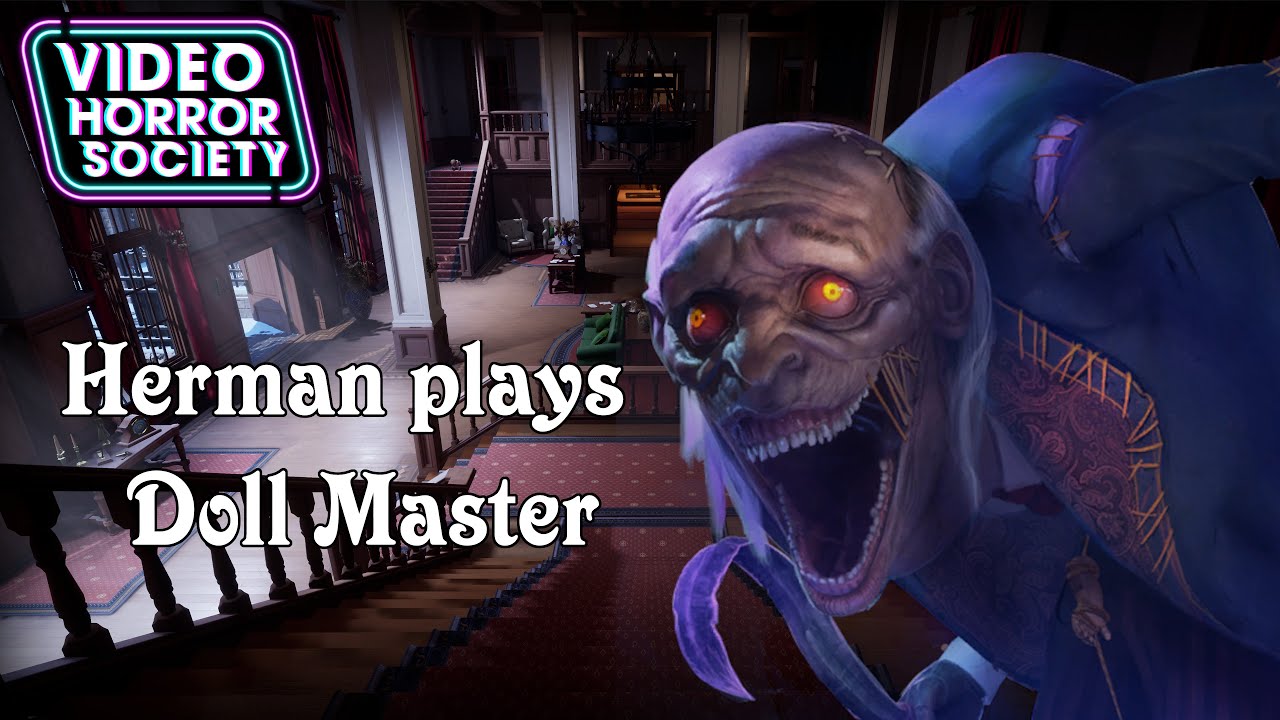 Intense Doll Master Game! | Video Horror Society