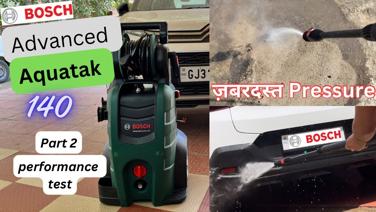 Bosch Advanced Aquatak 140 Pressure Washer Detailed Review || Performance Test Part-2