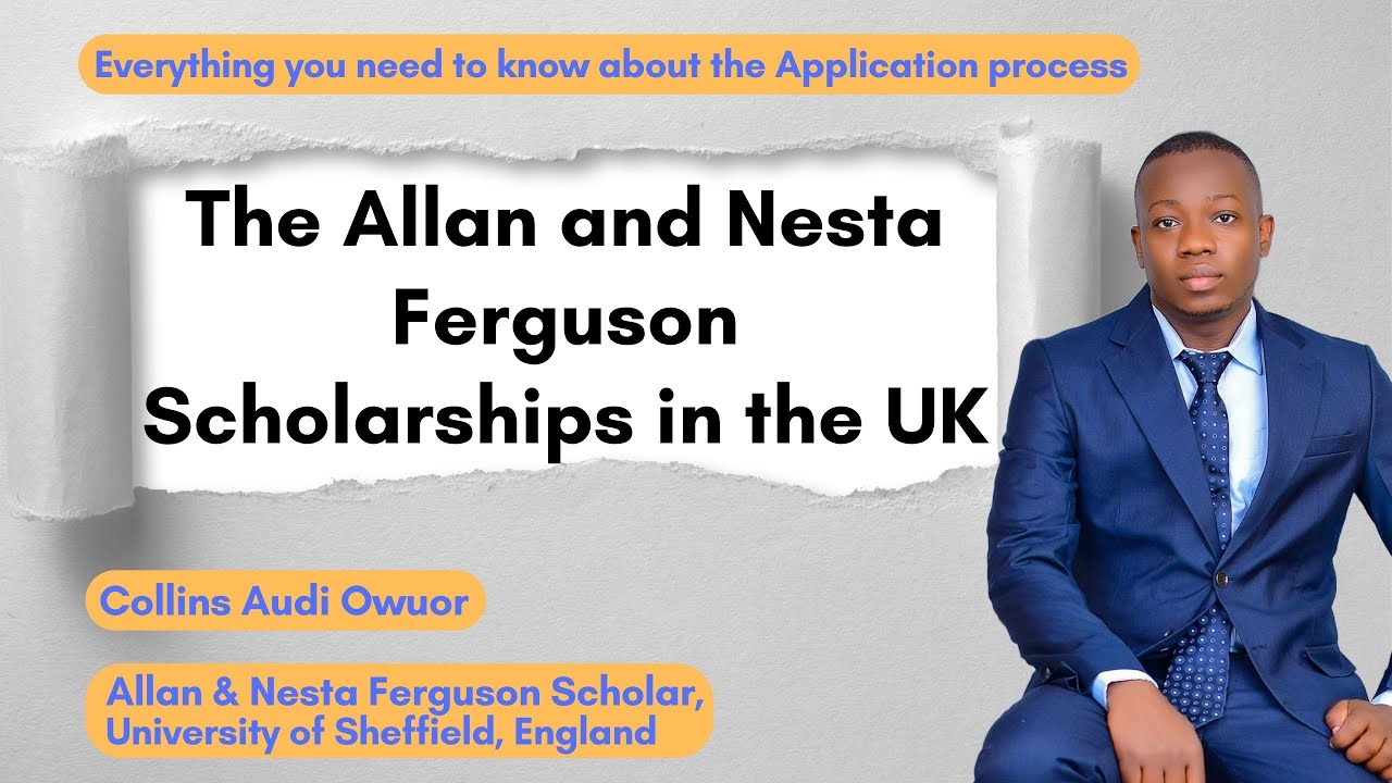 Fully Funded Allan and Nesta Ferguson Scholarships in the UK