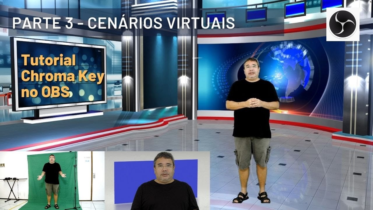 Tutorial Chroma Key no OBS - Cenários Virtuais