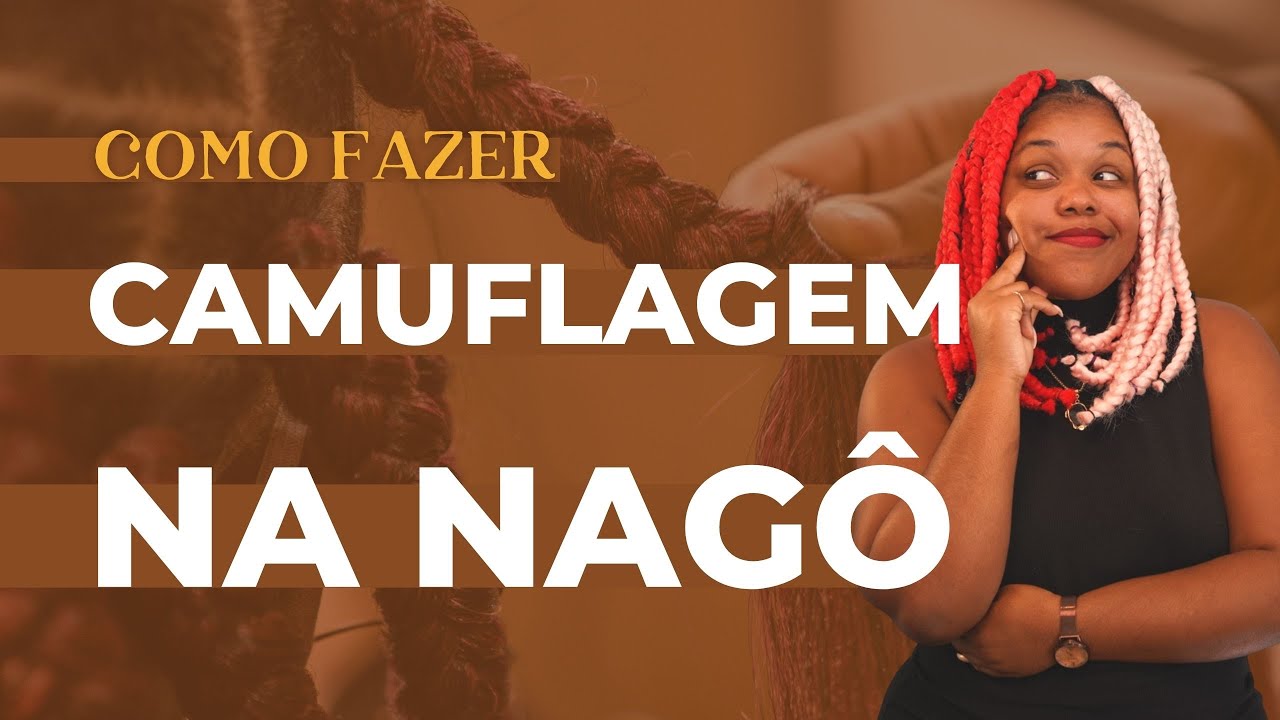 COMO FAZER CAMUFLAGEM NA TRANÇA NAGÔ? - JEITO FÁCIL