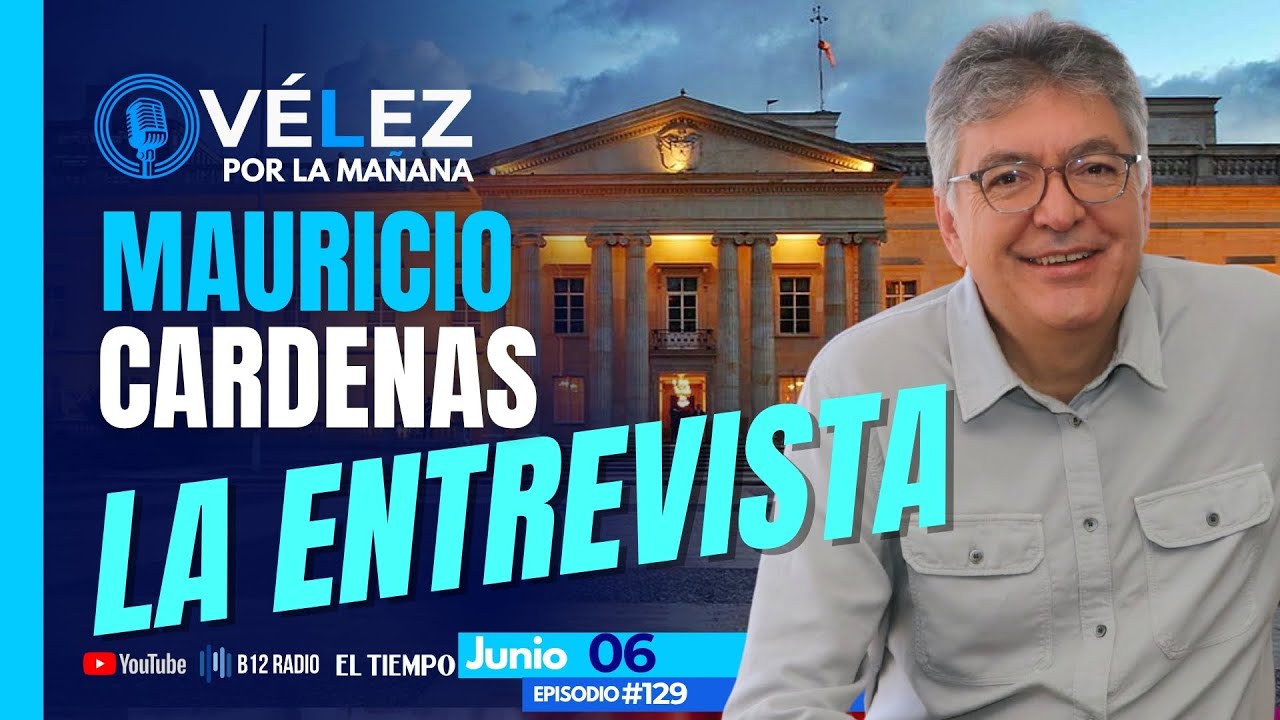 🔊Entrevista: Mauricio Cardenas - Precandidato Presidencial | 
