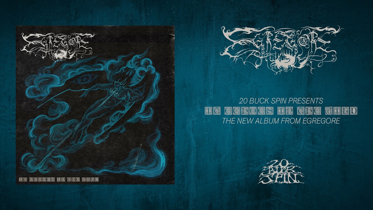 EGREGORE - It Echoes In The Wild (Full Album) 20 Buck Spin