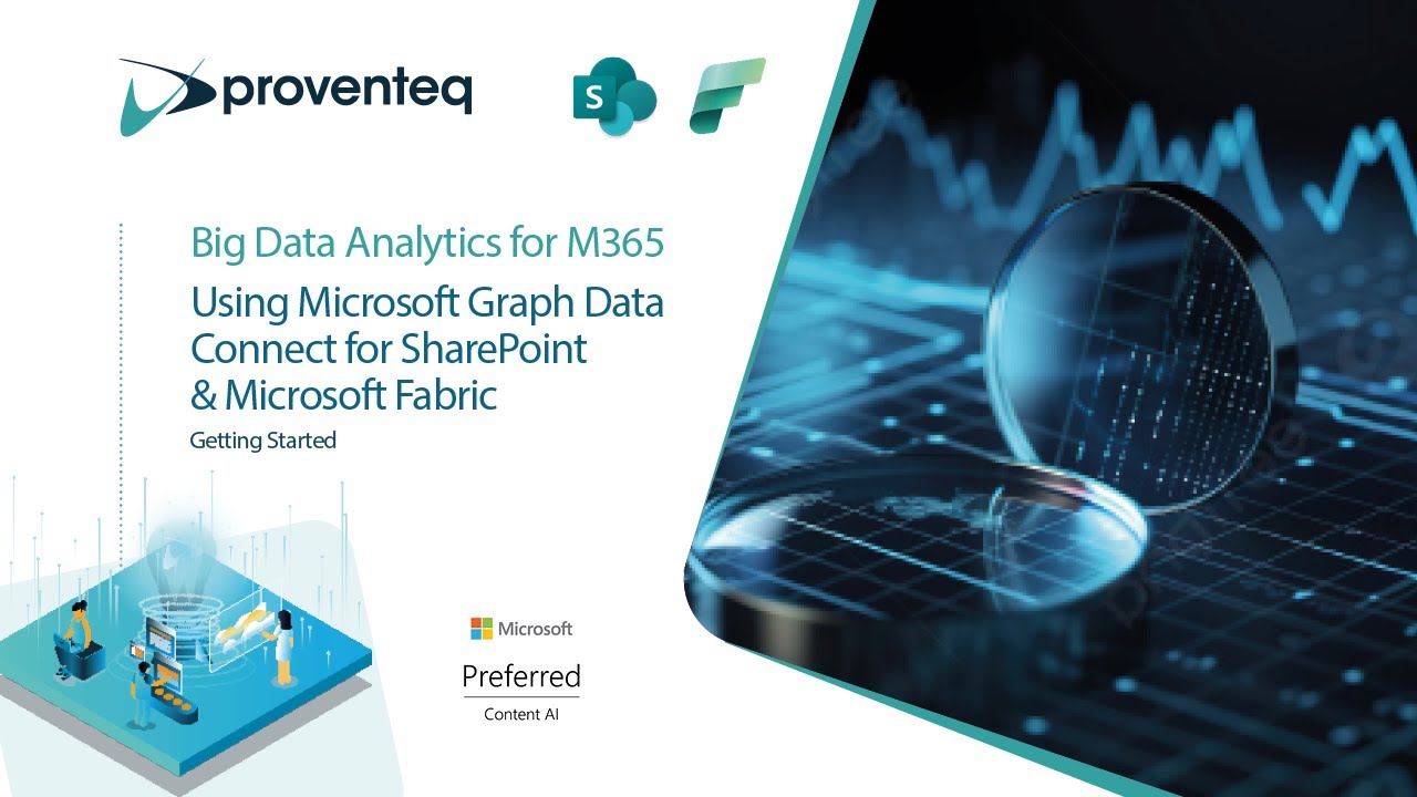 Big Data Analytics for Microsoft 365 using Microsoft Graph Data Connect and Microsoft Fabric