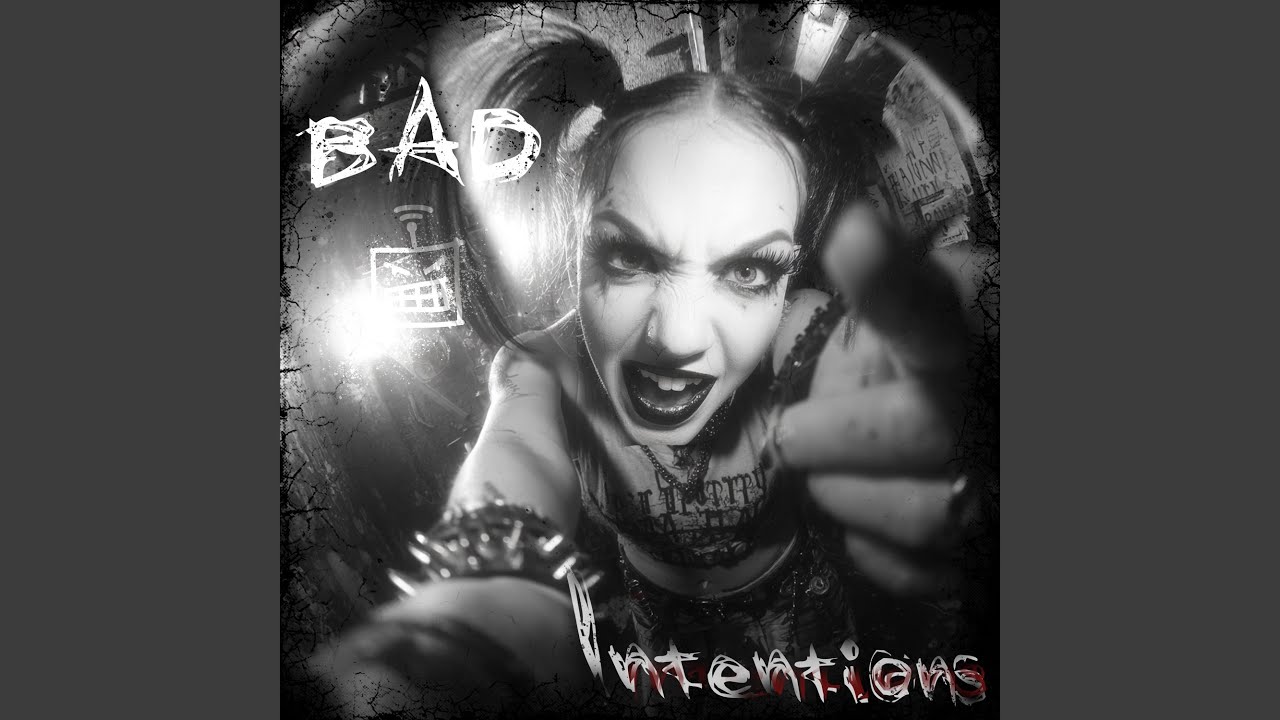 Bad Intentions