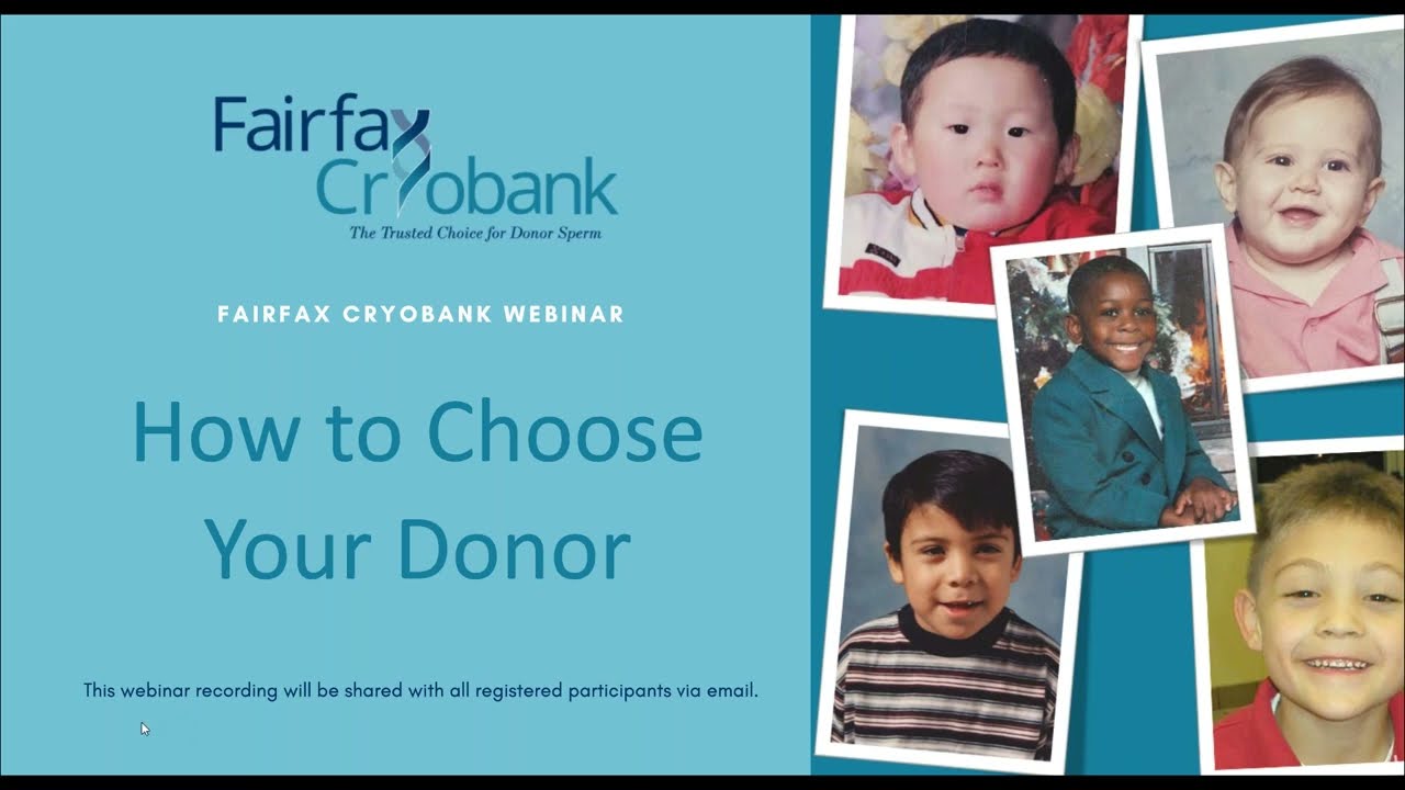 Fairfax Cryobank Webinar: How to Choose Your Donor