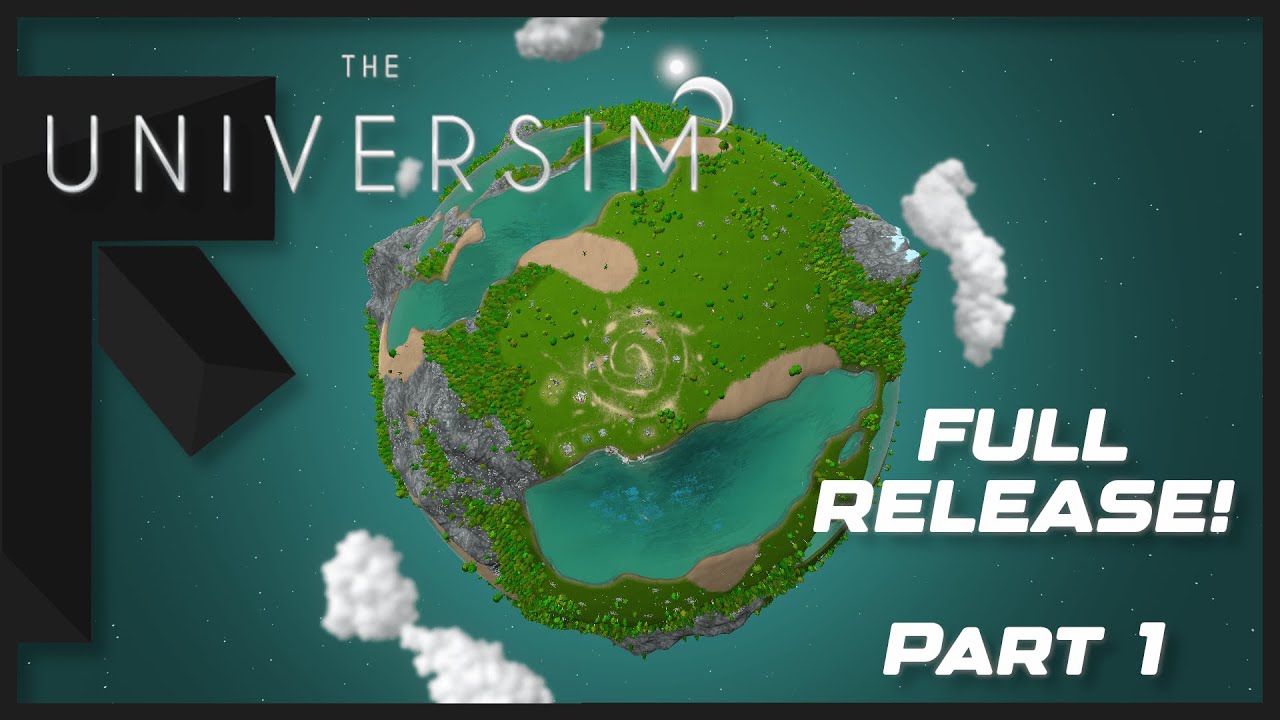 THE ULTIMATE GOD GAME | The Universim Full Release: Part 1