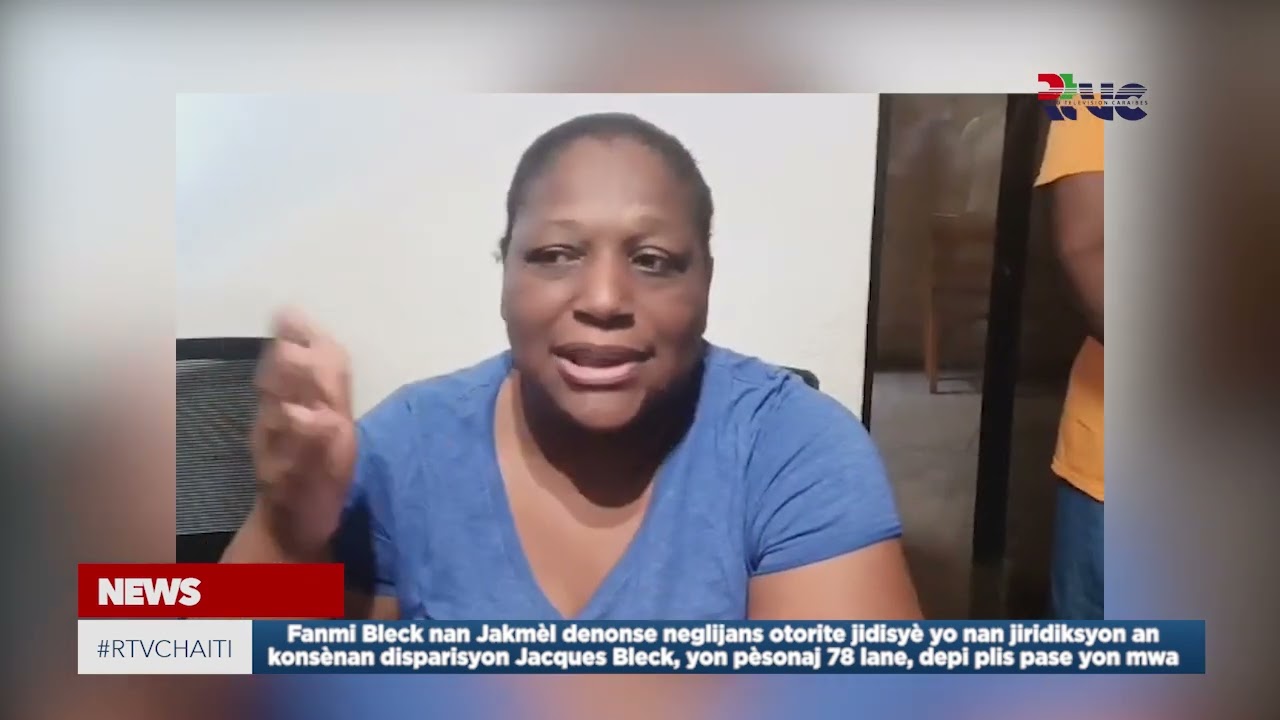 Fanmi Bleck nan Jakmèl denonse neglijans otorite jidisyè yo sou disparisyon Jacques Bleck