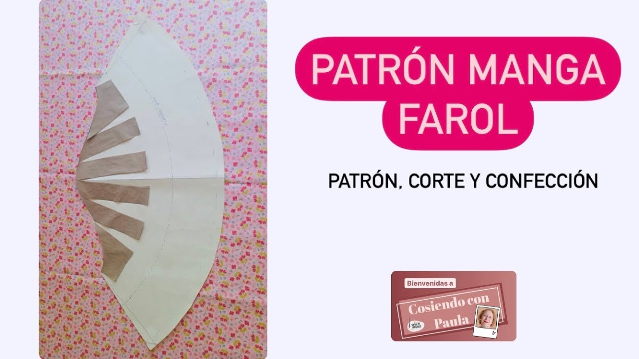 PATRÓN Y CORTE MANGA DE FAROL